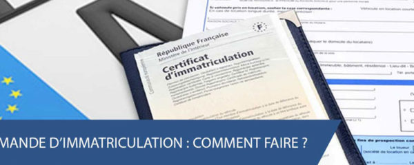 demande d'immatriculation de véhicule